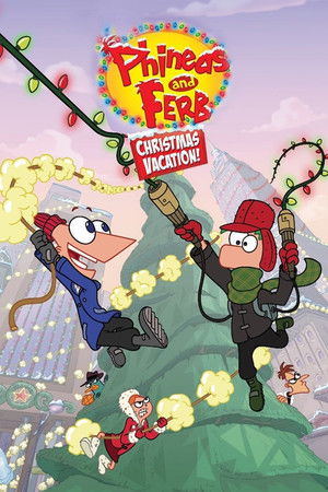 Phineas and Ferb Christmas Vacation! poszter