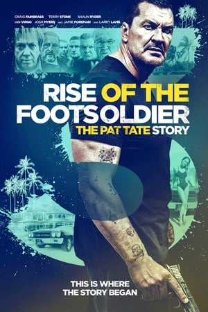 Rise of the Footsoldier 3: The Pat Tate Story poszter