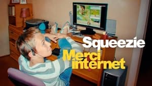 Squeezie : Merci Internet kép