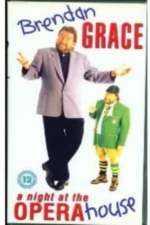 Brendan Grace- A Night At The Opera House