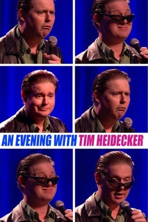 An Evening with Tim Heidecker poszter