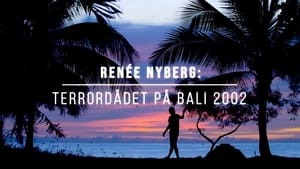 Renée Nyberg: Terrordådet på Bali háttérkép