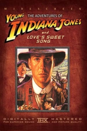 Az ifjú Indiana Jones: 07. Indy szerelmes lesz