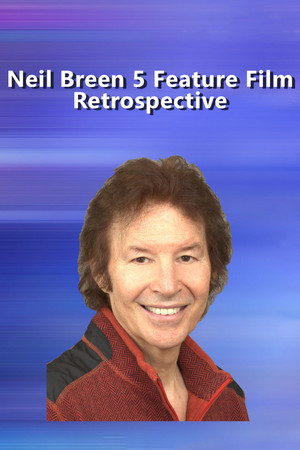 Neil Breen 5 Feature Film Retrospective poszter