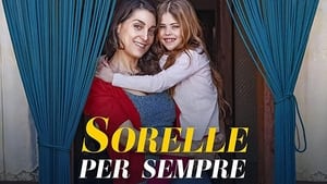 Sorelle per sempre háttérkép