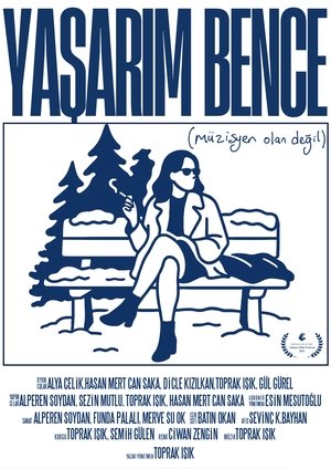 Yaşarım Bence (Müzisyen Olan Değil)