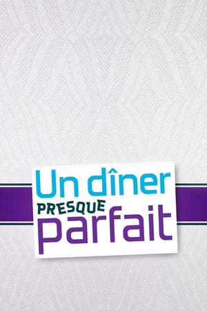 Un dîner presque parfait poszter