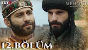 Mehmed: Fetihler Sultanı 1. évad Ep.12 12. epizód