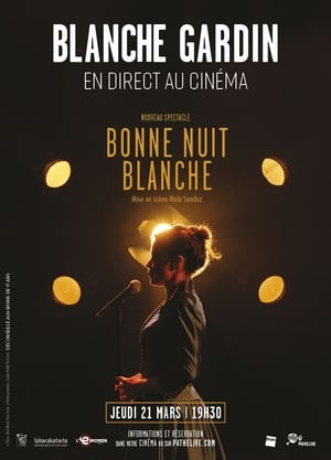 Blanche Gardin - Bonne nuit Blanche poszter