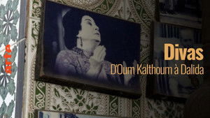 Divas: d’Oum Kalthoum à Dalida háttérkép