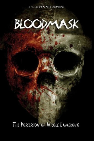 Blood Mask: the Possession of Nicole Lameroux poszter