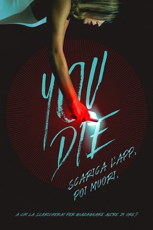 You Die: Scarica L'App, Poi Muori poszter