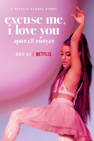 ariana grande: excuse me, i love you poszter