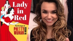 Lady in Red: Backstage at 'Pretty Woman' with Samantha Barks 1. évad Ep.1 1. epizód