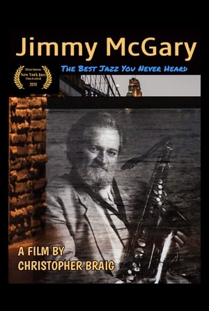 Jimmy McGary: The Best Jazz You Never Heard