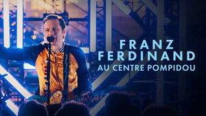 Franz Ferdinand : concert privé au Centre Pompidou háttérkép