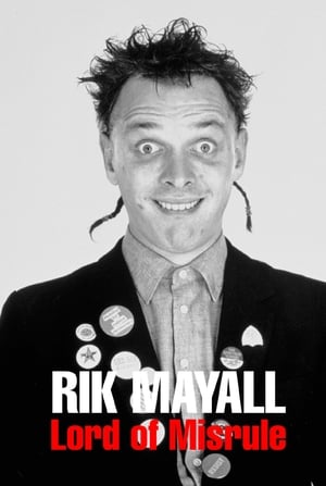 Rik Mayall: Lord of Misrule