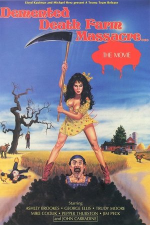 Demented Death Farm Massacre poszter