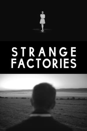 Strange Factories