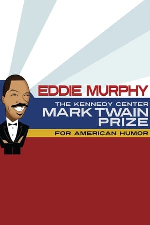 Eddie Murphy: The Kennedy Center Mark Twain Prize