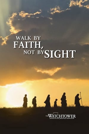 'Walk by Faith, Not by Sight'