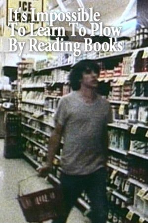 It's Impossible to Learn to Plow by Reading Books poszter