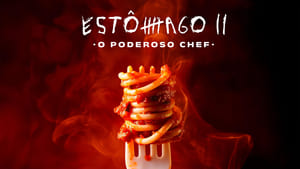 Estômago 2: O Poderoso Chef háttérkép