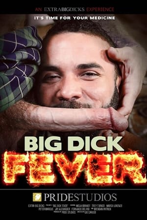 Big Dick Fever