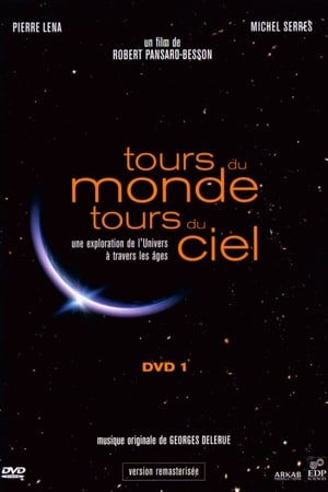 Tours du Monde, Tours du Ciel