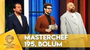 MasterChef Türkiye 6. évad Ep.195 195. epizód