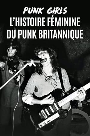 Punk Girls - Die weibliche Geschichte des britischen Punk poszter