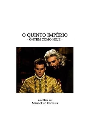 O Quinto Império - Ontem Como Hoje poszter