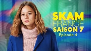 SKAM France 7. évad Ep.4 4. epizód