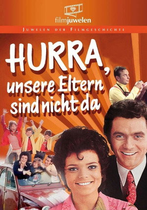 Hurra, unsere Eltern sind nicht da poszter