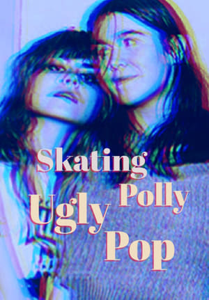 Skating Polly: Ugly Pop poszter