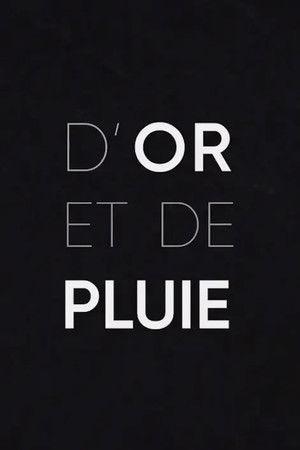 D'or et de pluie