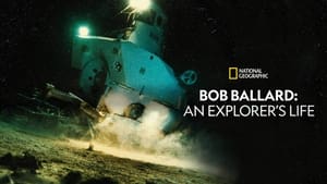 Bob Ballard: An Explorer's Life háttérkép