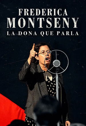 Frederica Montseny, la dona que parla poszter