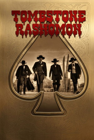 Tombstone Rashomon poszter