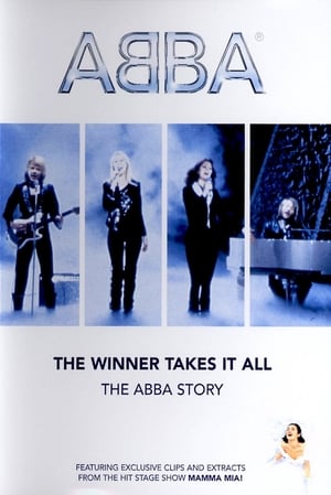 ABBA: The Winner Takes It All - The ABBA Story poszter