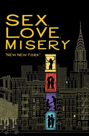 Sex, Love, Misery: New New York