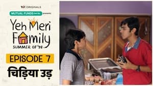 Yeh Meri Family Season 1 Ep.7 7. epizód