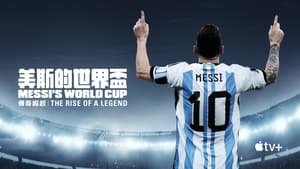 Messi's World Cup: The Rise of a Legend kép