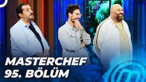 MasterChef Türkiye 5. évad Ep.95 95. epizód