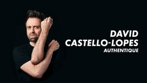 David Castello-Lopes : Authentique háttérkép