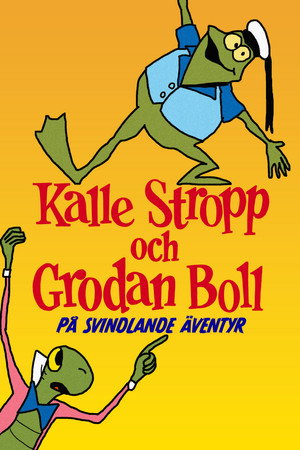 Kalle Stropp och Grodan Boll på svindlande äventyr