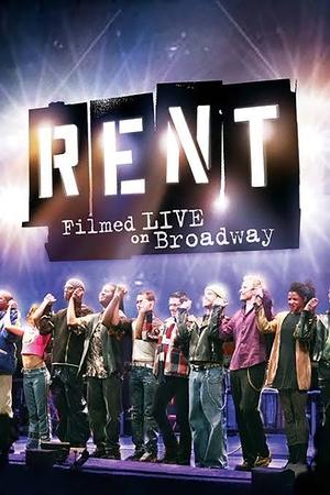 Rent: Filmed Live on Broadway poszter