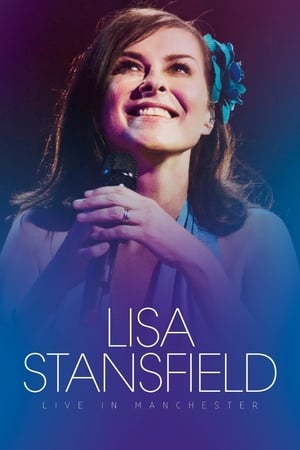 Lisa Stansfield : Live In Manchester