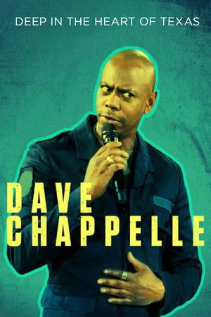 Dave Chappelle: Deep in the Heart of Texas poszter