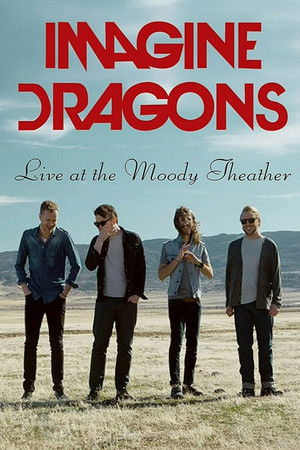 Imagine Dragons - Live at The Moody Theater poszter